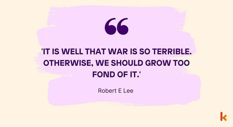 25+ Motiverende Robert E. Lee siterer